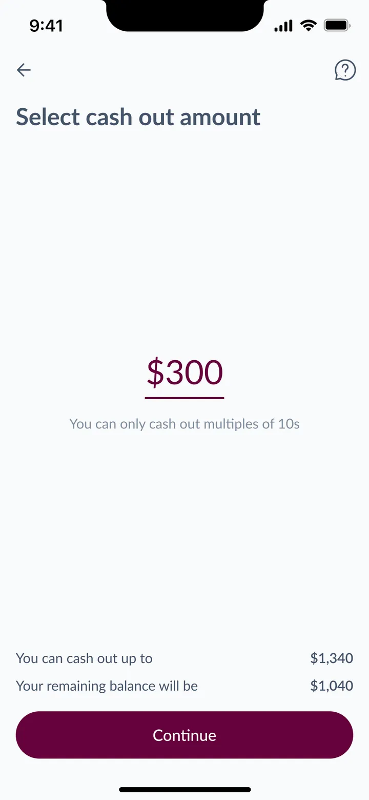 Choosing any cash-out amount in multiples of $10